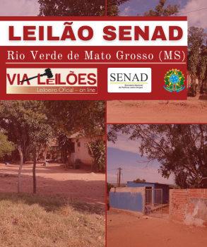 LEILÃO DE IMÓVEIS NO MUNICIPIO DE RIO VERDE DE MATO GROSSO