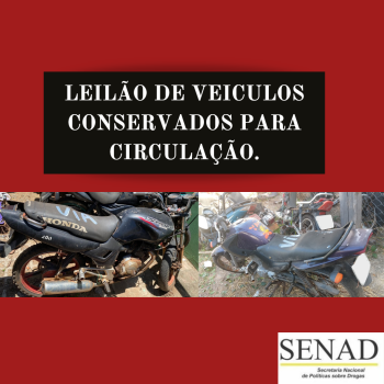 LEILÃO N° 018/2022 DE VEÍCULOS CONSERVADOS DESTINADOS CIRCULAÇÃO - SENAD/CPAAB - OUTROS CRIMES