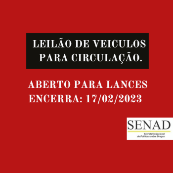 LEILÃO N° 005/2023 DE VEÍCULOS USADOS DESTINADOS CIRCULAÇÃO  - SENAD/CPAAB - OUTROS CRIMES