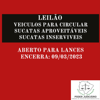 LEILÃO  019/2023  DE VEÍCULOS APREENDIDOS EM AÇÕES PENAIS - PODER JUDICIÁRIO DO ESTADO DE MATO GROSSO DO SUL.