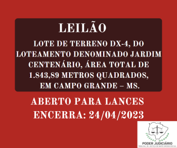 LOTE DE TERRENO DX-4, DO LOTEAMENTO DENOMINADO JARDIM CENTENÁRIO, ÁREA TOTAL DE 1.843,89 METROS QUADRADOS, EM CAMPO GRANDE – MS. 