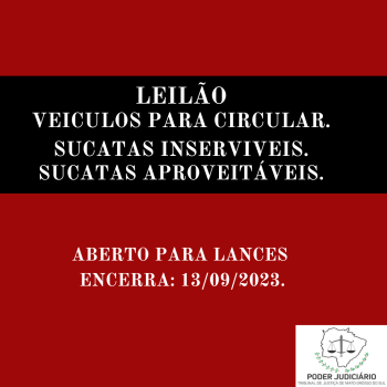 LEILÃO 048/2023  DE VEÍCULOS APREENDIDOS EM AÇÕES PENAIS - PODER JUDICIÁRIO DO ESTADO DE MATO GROSSO DO SUL.