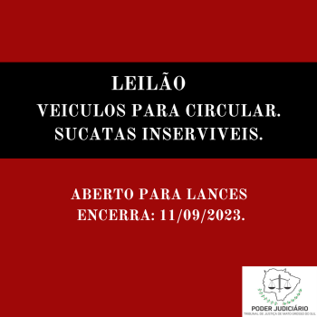 LEILÃO  065/2023  DE VEÍCULOS APREENDIDOS EM AÇÕES PENAIS - PODER JUDICIÁRIO DO ESTADO DE MATO GROSSO DO SUL.
