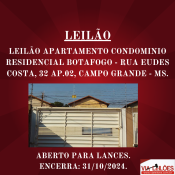 LEILÃO APARTAMENTO CONDOMINIO RESIDENCIAL BOTAFOGO - RUA EUDES COSTA, 32 AP.02