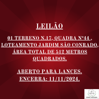 01 TERRENO N.17, QUADRA Nº44 , LOTEAMENTO JARDIM SÃO CONRADO, ÁREA TOTAL DE 512 METROS QUADRADOS. 