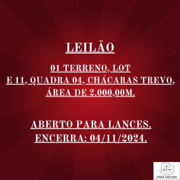 01 TERRENO, LOTE 11, QUADRA 04, CHÁCARAS TREVO, ÁREA DE 2.000,00M  