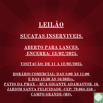 LEILÃO 2025000000019 DE SUCATAS INSERVIVEIS DE VEÍCULOS - DETRAN/MS - RES. 623/2016 - CONTRAN