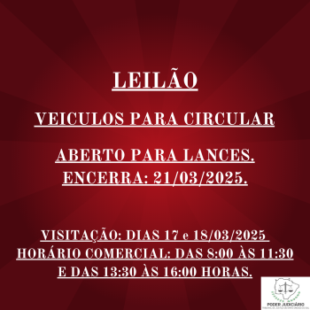 LEILÃO 015/2025 DE VEÍCULOS APREENDIDOS EM AÇÕES PENAIS - PODER JUDICIÁRIO DO ESTADO DE MATO GROSSO DO SUL.