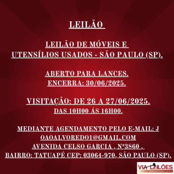 LEILÃO DE MOVEIS E UTENSILIOS  USADOS DESCRITOS NO ANEXO I DO EDITAL