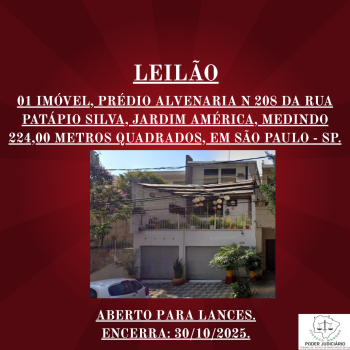 01 IMÓVEL, PRÉDIO ALVENARIA N 208 DA RUA PATÁPIO SILVA, JARDIM AMÉRICA, MEDINDO 224,00 METROS QUADRADOS, EM SAO PAULO - SP