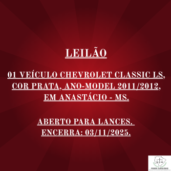 01 VEÍCULO CHEVROLET CLASSIC LS, COR PRATA, ANO-MODELO 2011/2012, EM ANASTÁCIO - MS