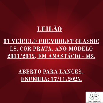 01 VEÍCULO CHEVROLET CLASSIC LS, COR PRATA, ANO-MODELO 2011/2012, EM ANASTÁCIO - MS