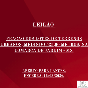 FRACAO DOS LOTES DE TERRENOS URBANOS, MEDINDO 525,00 METROS, NA COMARCA DE JARDIM - MS